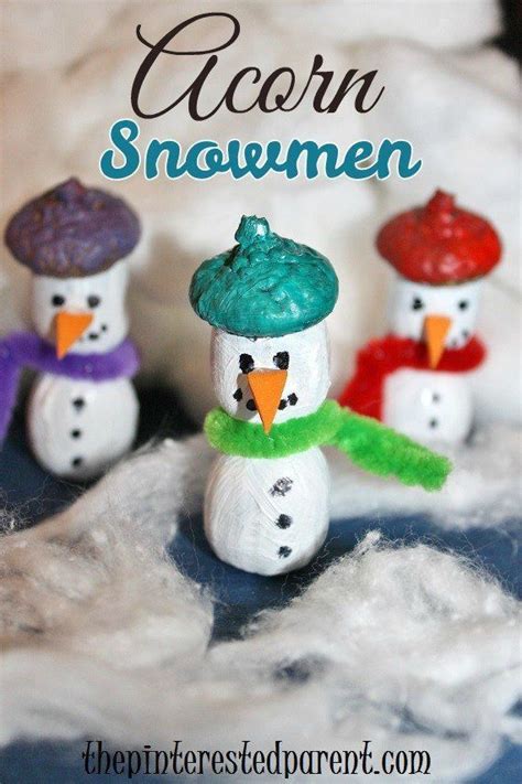 Acorn Snowmen The Pinterested Parent Winter Crafts For
