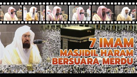 7 Imam Masjidil Haram Bersuara Merdu Tahun 2020 Surat Al Fatihah
