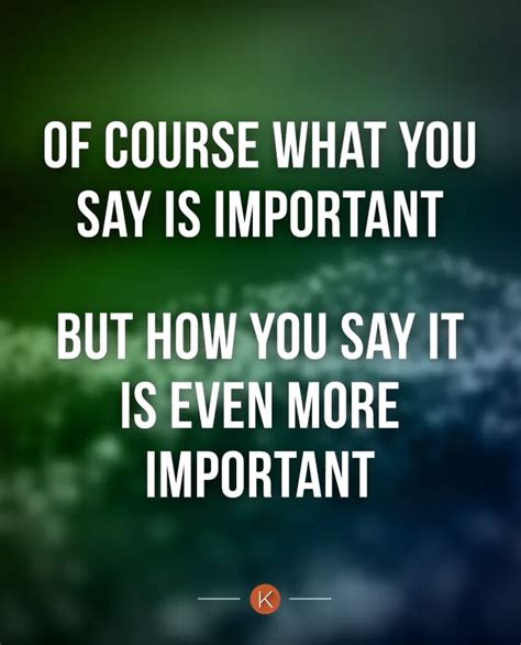 How You Say It Is More Important Than What You Say Video Business