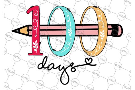 100th Day Svg 100 Days Svg Teacher Svg Pencil School Svg 100 Days