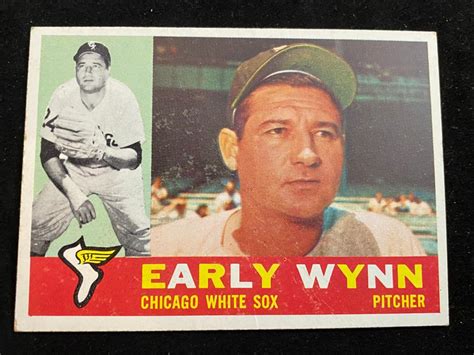 Lot Ex 1960 Topps Early Wynn 1 Baseball Card Hof Chicago White Sox