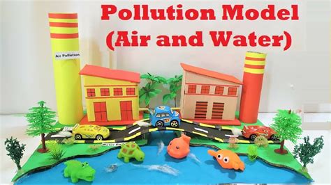 Air And Water Pollution Model 3d For Science Project Exhibition Diy