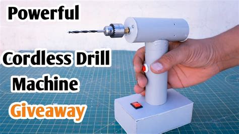 How To Make A Powerful Cordless Drill Machine At Home Rechargeable