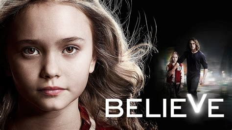 Believe Tv Series 2014 2014 — The Movie Database Tmdb