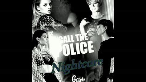 G Girls Call The Police Nightcore Youtube