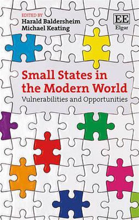 Small States In The Modern World 9781784711436 Harald Baldersheim