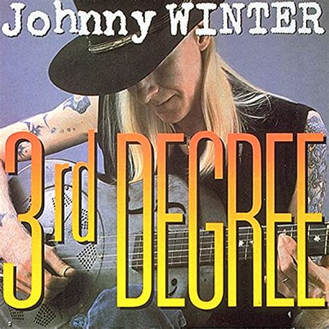Play 3rd Degree Remastered By Johnny Winter On Amazon Music