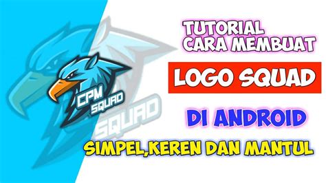 Maybe you would like to learn more about one of these? TUTORIAL MEMBUAT LOGO SQUAD | SIMPEL DAN KEREN | MANTUL ...