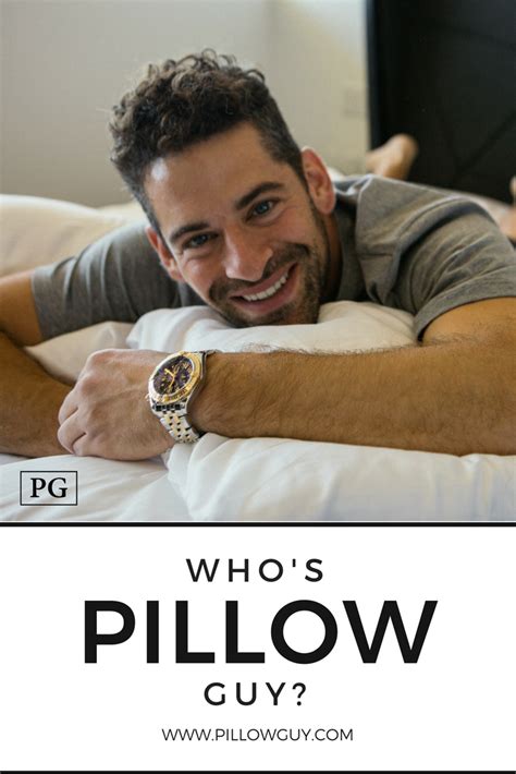 Whos Pillow Guy Guys Pillows Bedding Brands
