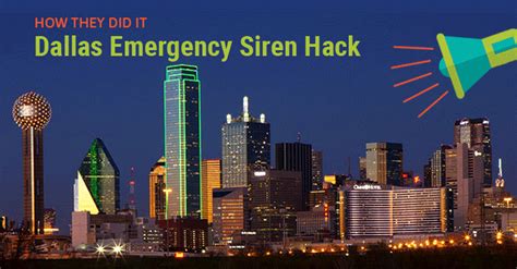 Heres How Hacker Activated All Dallas Emergency Sirens On Friday Night