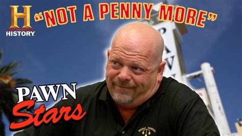 Pawn Stars Not A Penny More 9 Of Ricks Toughest Negotiations