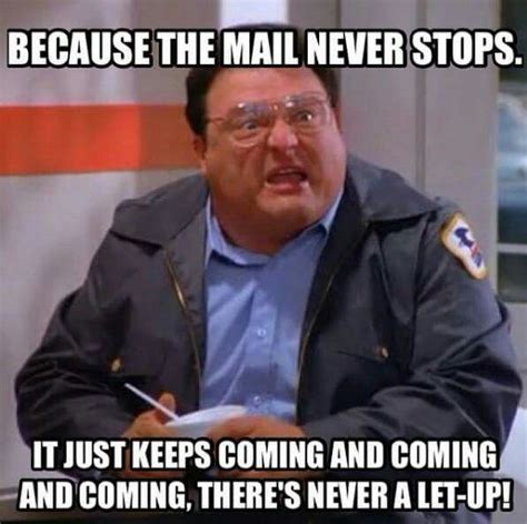 Pin By Lissa Middleton On Gone Postal Postal Worker Humor Mail