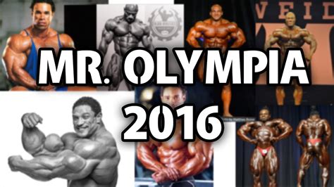 Mr Olympia 2016 Concurenti Evolutie Rezumat Youtube