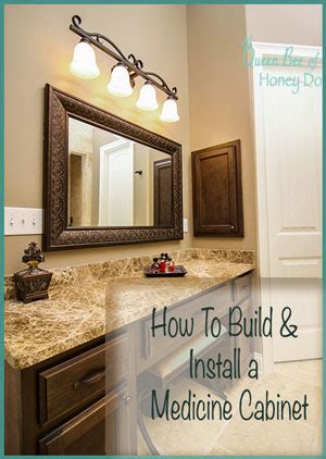 A surface mount medicine cabinet is good to install in your home if you are a beginner. How To Make and Install a Medicine Cabinet • Queen Bee of ...