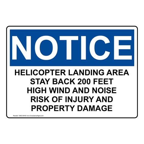 Notice Sign Helicopter Landing Area Stay Back 200 Feet Osha
