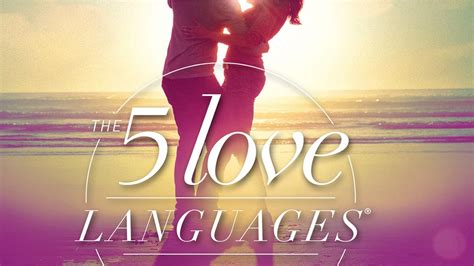 The 5 Love Languages Fall 2023 Real Life Ministries