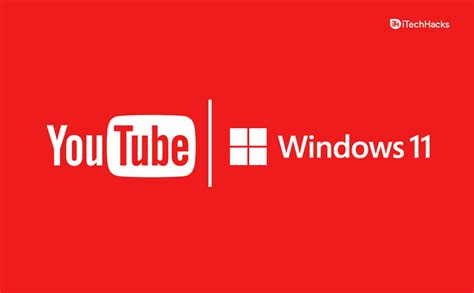 Download Youtube App For Windows 11 Pc Offline Installer