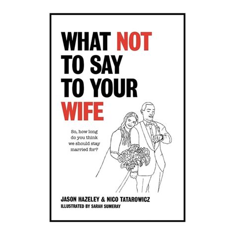What Not To Say To Your Wife Book Find Me A T