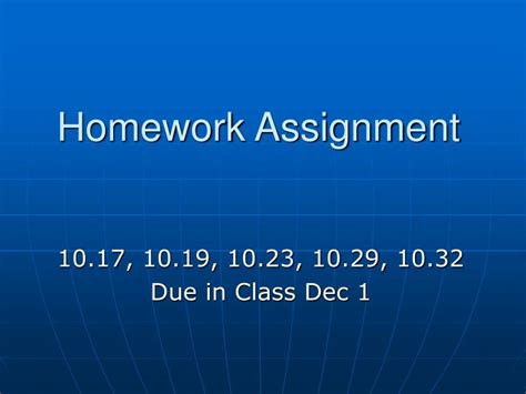 Ppt Homework Assignment Powerpoint Presentation Free Download Id