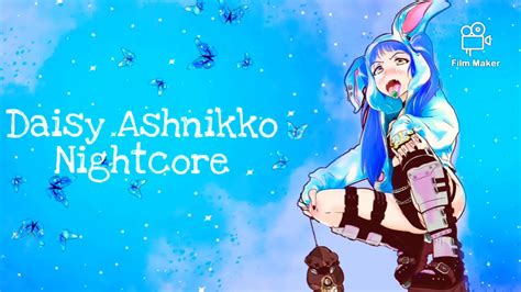 Daisy Ashnikko Nightcore Anime And Lyrics Youtube