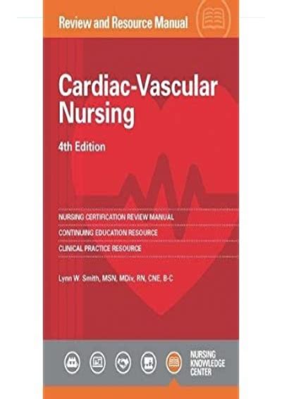 Pdf Cardiac Vascular Nursing Review And Resource Manual 4th Edition Free