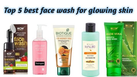 Top 5 Best Face Wash For Glowing Skin Youtube