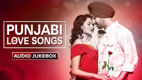 Punjabi Love Songs | Audio Jukebox - YouTube