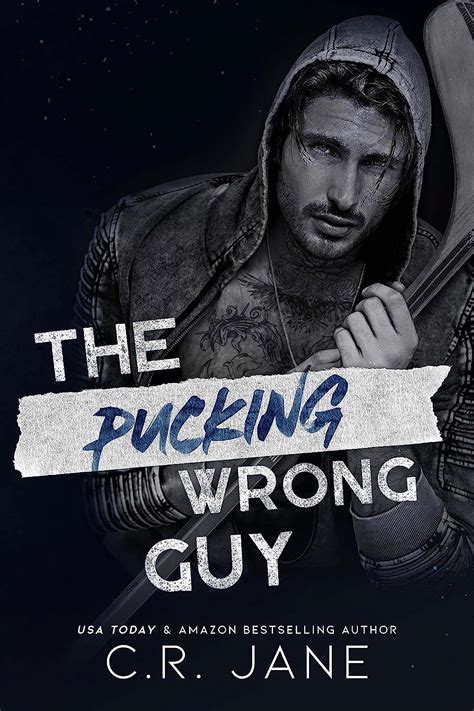 The Pucking Wrong Guy A Hockey Romance The Pucking Wrong Series Book