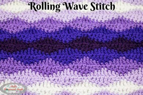 Crochet The Rolling Waves Stitch Easily Nickis Homemade Crafts