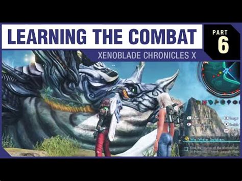 Check spelling or type a new query. LEARNING THE COMBAT - Xenoblade Chronicles X - PART 06 - YouTube