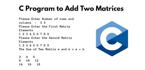 C Program To Add Two Matrices Tuts Make