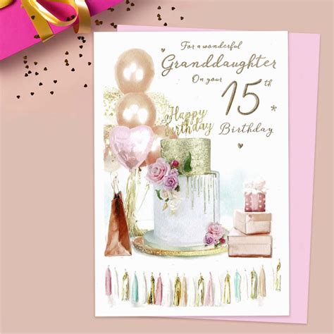 Wonderful Granddaughter Age 15 Birthday Card