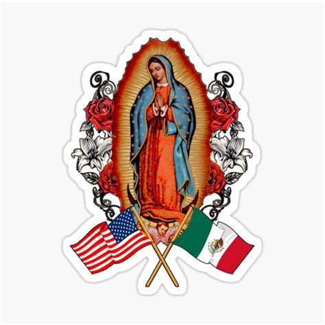 Our Lady Virgen De Guadalupe Mexican American Flag Sticker By