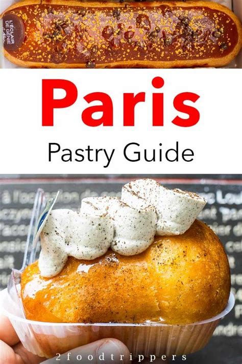 The 42 Best Pastries In Paris In 2022 Paris Food Travel Eating