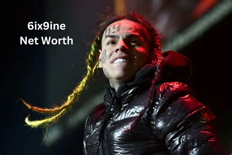 6ix9ine 2023 Net Worth Salary Records And Personal Life