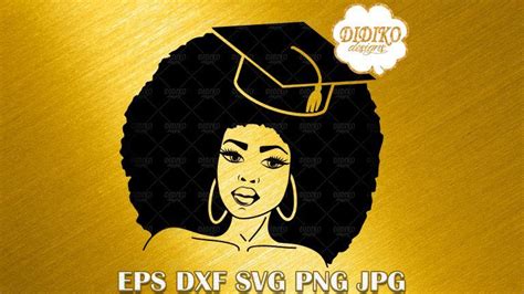 Black Woman Graduation Svg Black And Educated Svg Afro Woman Svg