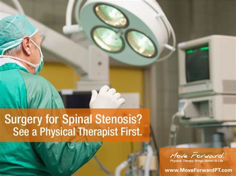 Surgery For Spinal Stenosis See A Physical Therapist First Spinal