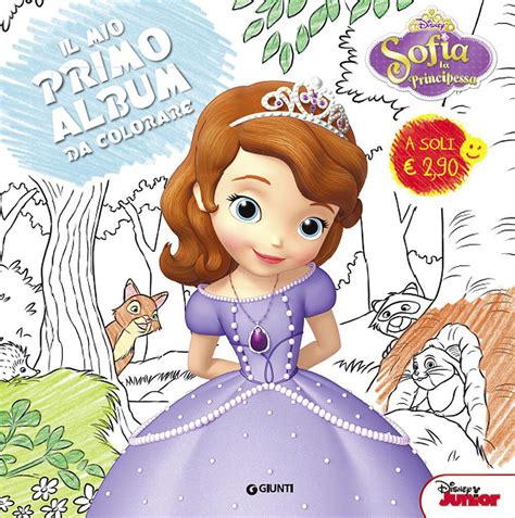 Sofia La Principessa Il Mio Primo Album Da Colorare Libro Disney