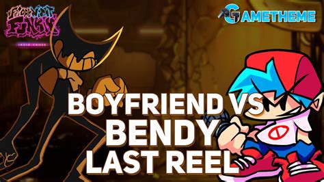 Fnf Boyfriend Vs Bendy Last Reel Fnf Mod Fnf Indie Cross Youtube