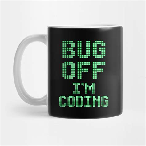 In Code We Trust Bug Off Im Coding Best Programmer Developer