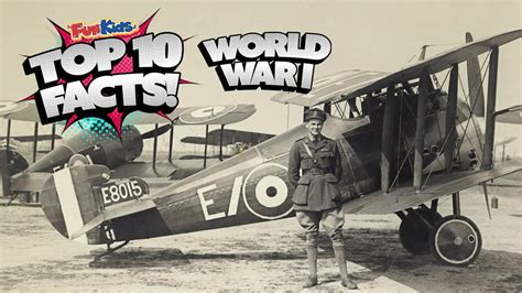 Top 10 Facts About World War 1 Fun Kids The Uks Childrens Radio