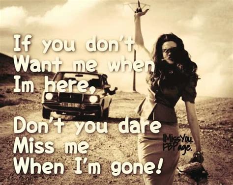 Dont Miss Me Picture Quotes Bitch Quotes Bad Relationship