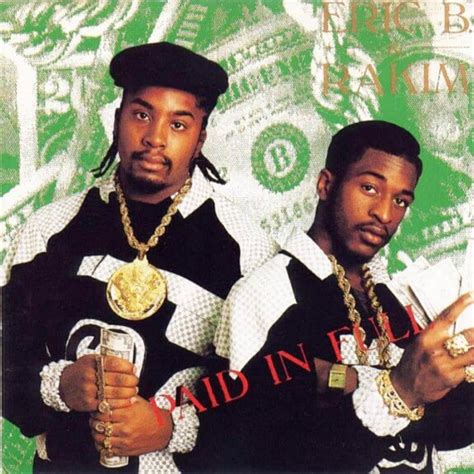 Honoring The Best Hip Hop Lps Eric B And Rakim Paid In Full Hip Hop