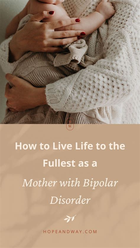 How To Live Life To The Fullest As A Mother With Bipolar Disorder With Michelle Hope And Way