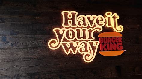 Why Burger King Changed Its Slogan From Have It Your Way