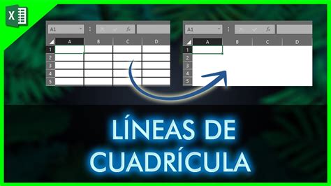 Cómo Eliminar Las Líneas De Cuadrícula En Excel Youtube