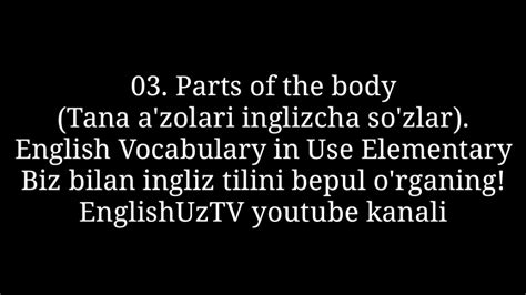 03 Parts Of The Body Tana A Zolari Inglizcha So Zlar English