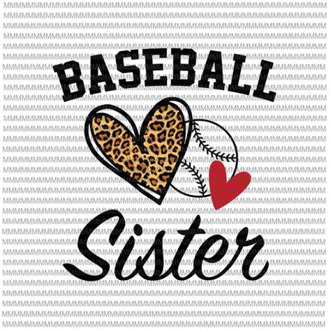 Baseball Sister Svg Leopard Heart Svg Sister Baseball Svg Womens Dy Sister Life Softball