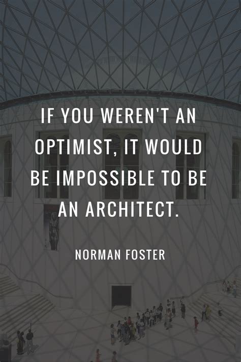 7 Inspirational Quotes From Famous Architects