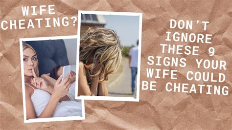 Wife Cheating Dont Ignore These Signs Your Wife Could Be Cheating